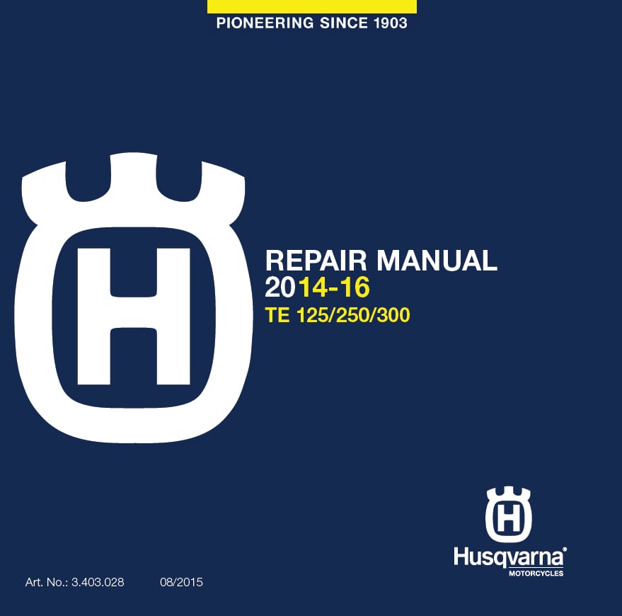 2014-2016 GENUINE HUSQVARNA CD REPAIR MANUAL TE 125/250/300    #3403028